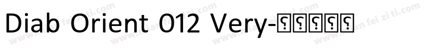 Diab Orient 012 Very字体转换